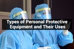 Types of Personal Protective Equipment and Their Uses